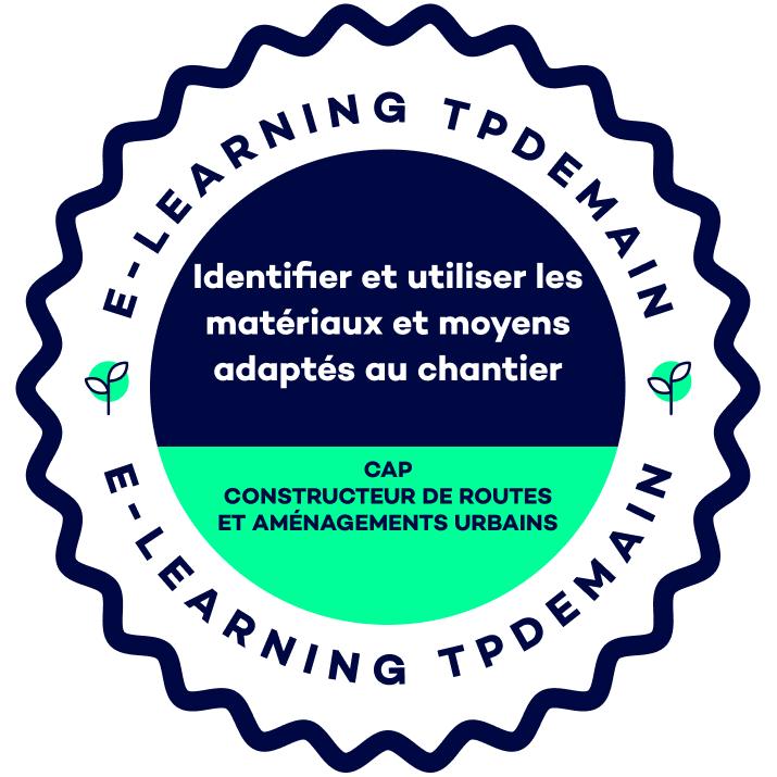 Open badge — Matériaux et moyens adaptés au chantier